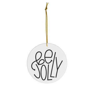 Be Jolly Minimalist Ornament