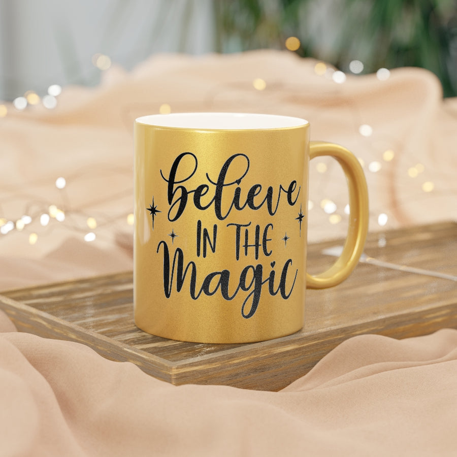 Believe In The Magic Metallic Mug