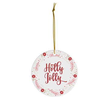 Red Holly Jolly Ceramic Ornament