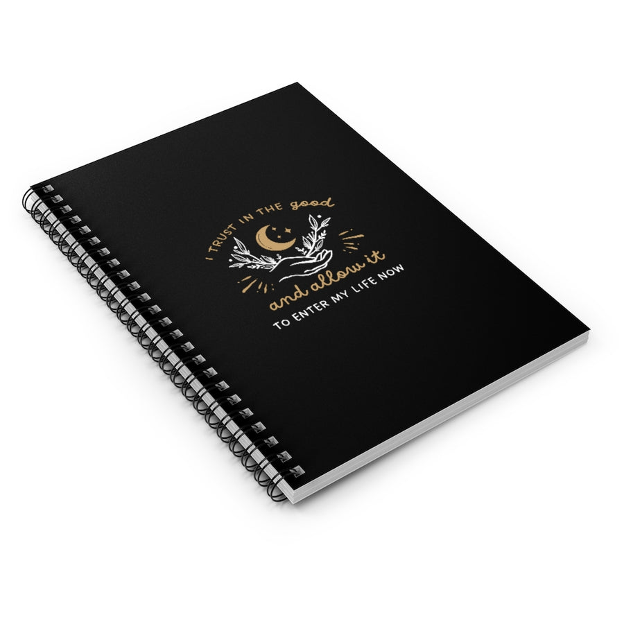 Trust In The Good Spiral Lined Notebook