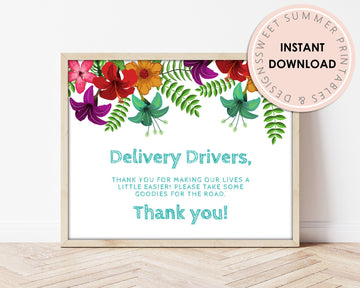 Tropical Floral Delivery Drivers Sign Printable, Spring Sign, Delivery Drivers Printable, Delivery Drivers Thank You, 8x10 Printable