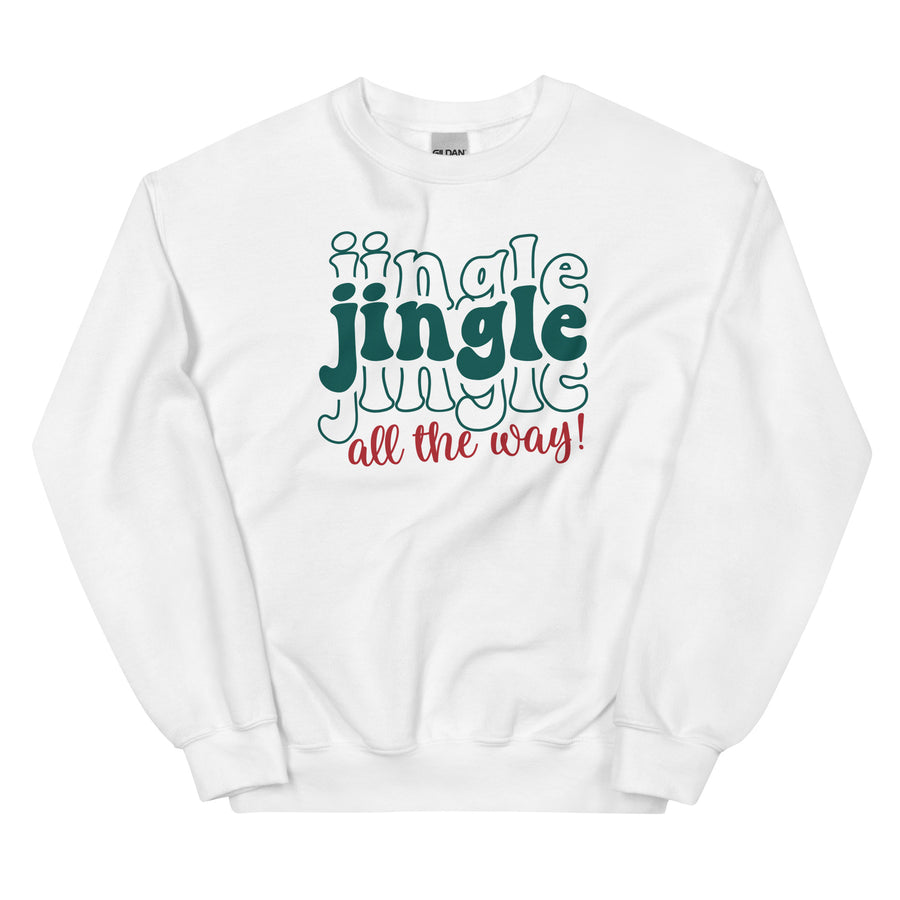 Jingle All The Way Sweatshirt
